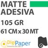 Carta DigiPaper Superior Matte Adesiva 105gr 61 cm x 30mt