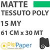 DigiPaper Tessuto in poliestere 15my 61 cm x 30mt