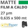 Film Laminazione a caldo Platinum 24 µm Opaco/Matte 0,635x500mt (Ø72)